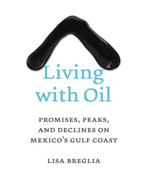 cover image of Living with Oil